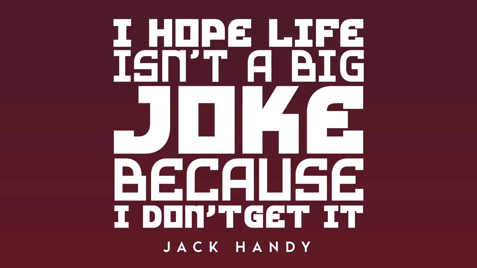 Quote of the week Rusty 1920X1080